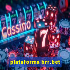 plataforma brr.bet